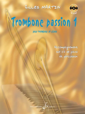 Trombone passion. Volume 1 